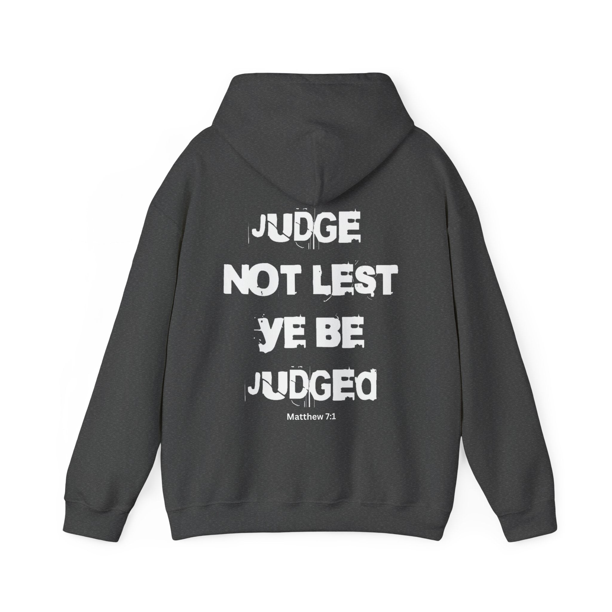 Judge not _ Unisex Hoodie, Enjoy Free Shipping.