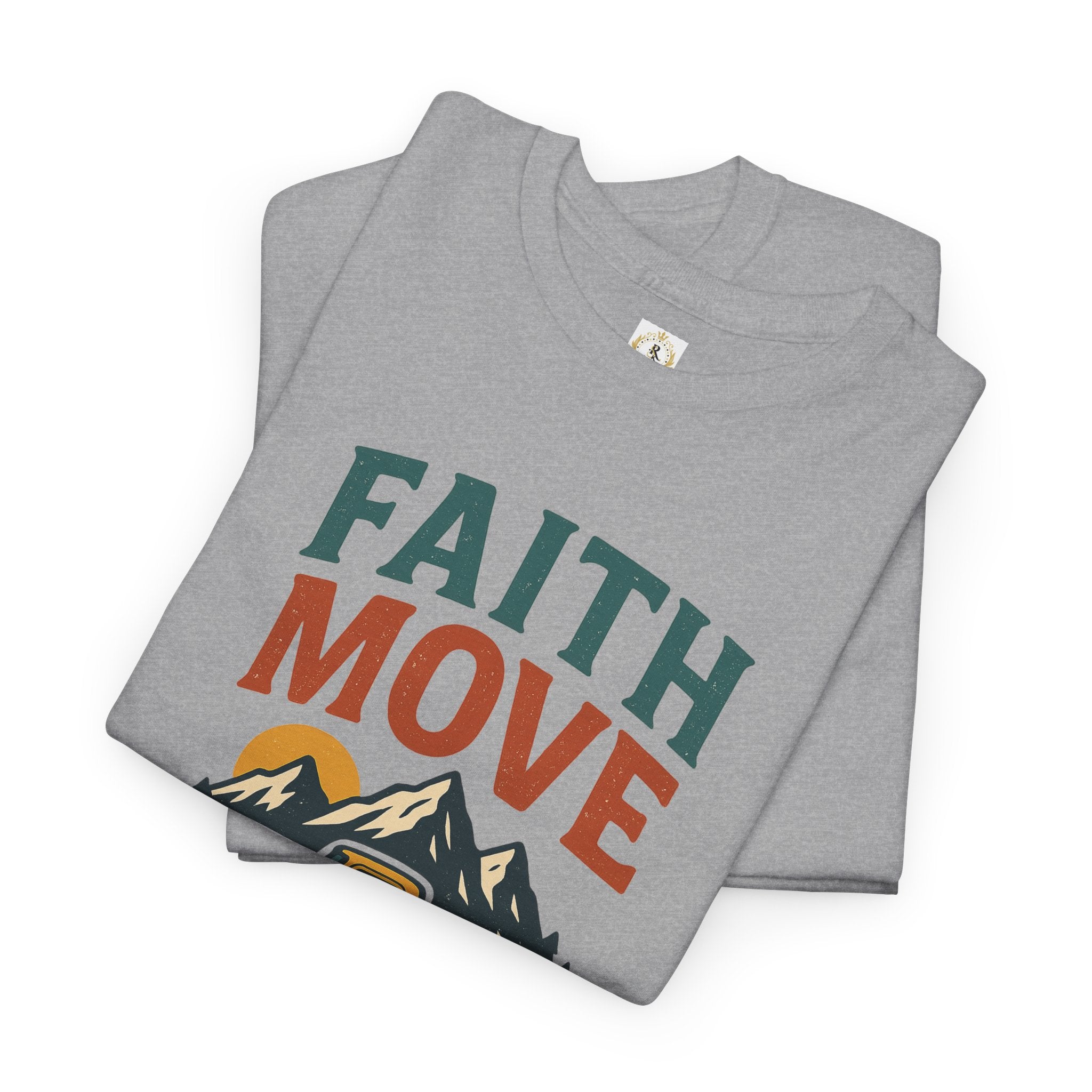 Faith Move Mountains - Enjoy Free Shipping.