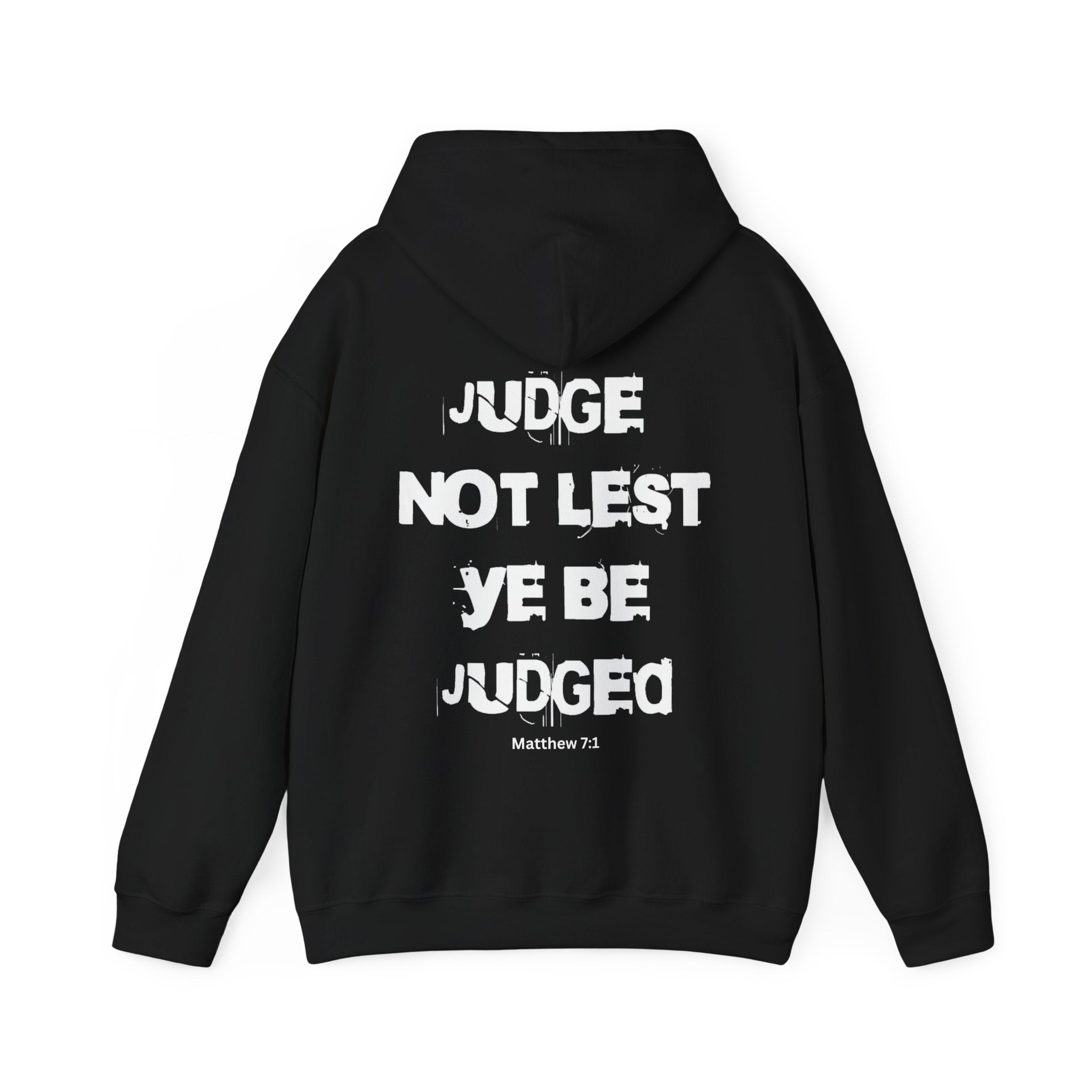 Judge not _ Unisex Hoodie, Enjoy Free Shipping.