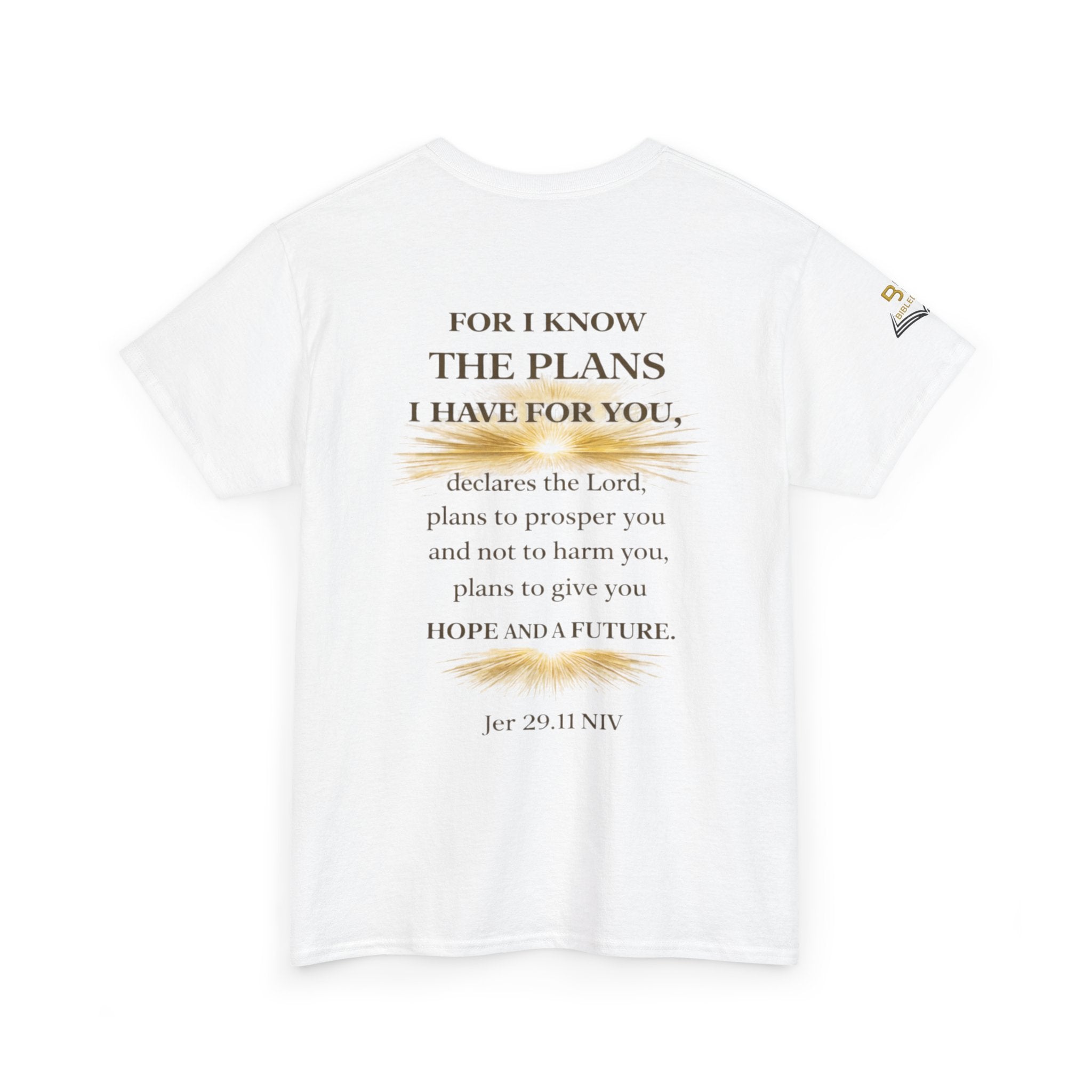 "For I Know The Plans I Have For You Tees - Enjoy Free Shipping